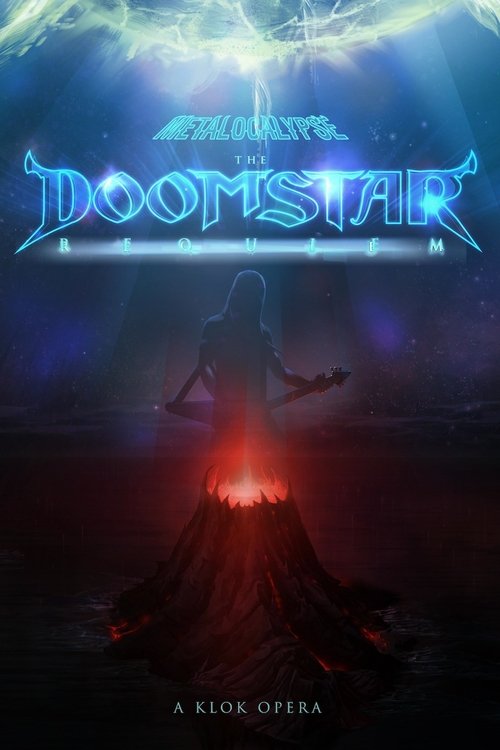 Movie poster for Metalocalypse: The Doomstar Requiem - A Klok Opera (2013)