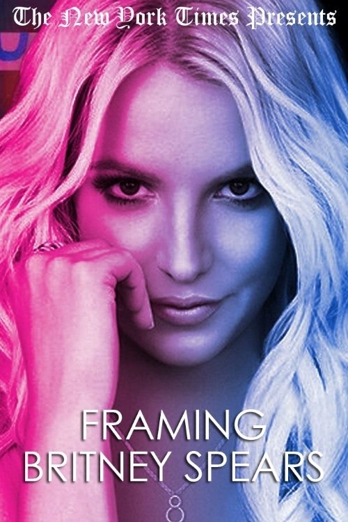 Movie poster for Framing Britney Spears (2021)