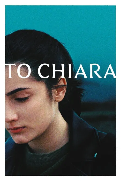 Movie poster for To Chiara (2021)