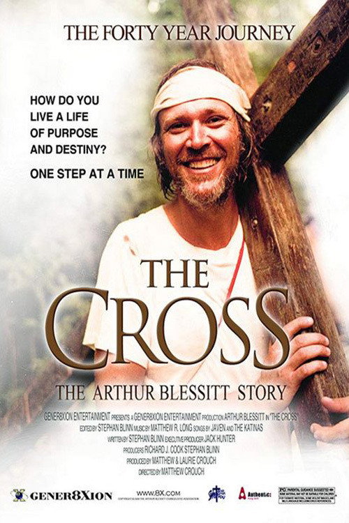 Movie poster for The Cross: The Arthur Blessitt Story (2009)
