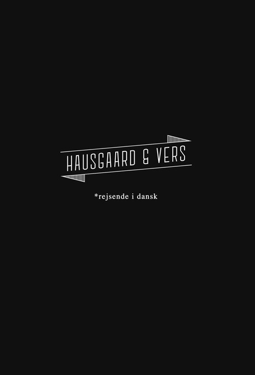Series poster for Hausgaard & Vers - Rejsende i Dansk (2015)