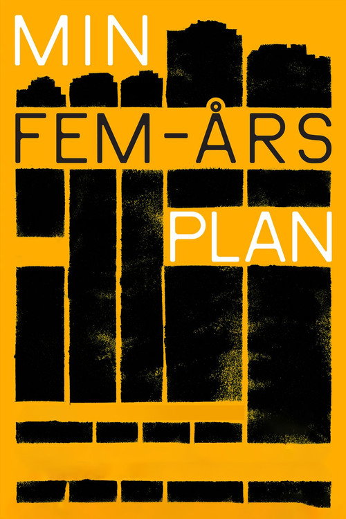 Movie poster for Min femårsplan (2025)