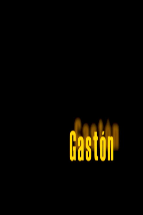 Movie poster for Gastón (2010)
