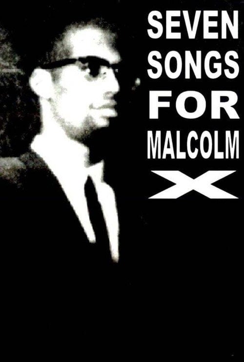 Movie poster for Seven Songs for Malcolm X (1993)