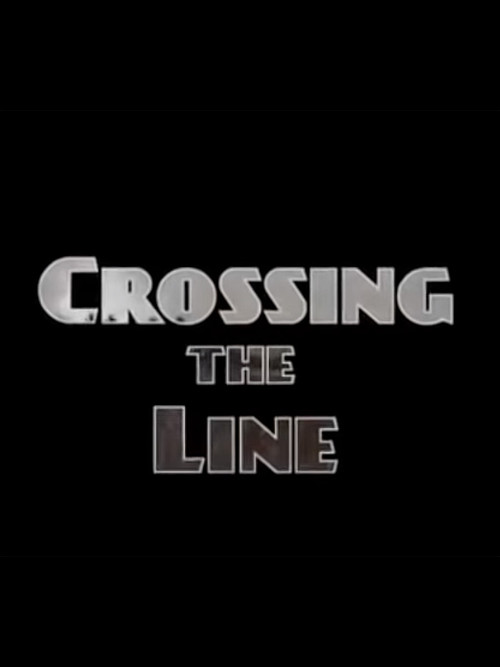 Movie poster for Crossing the Line (2008)
