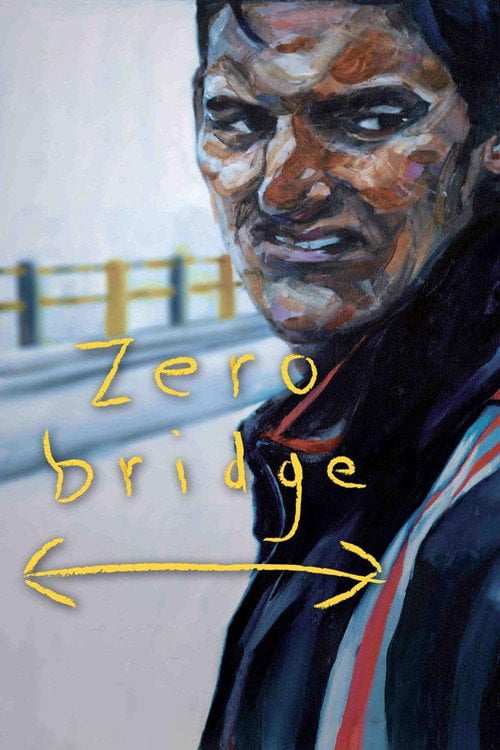 Movie poster for Zero Bridge (2008)