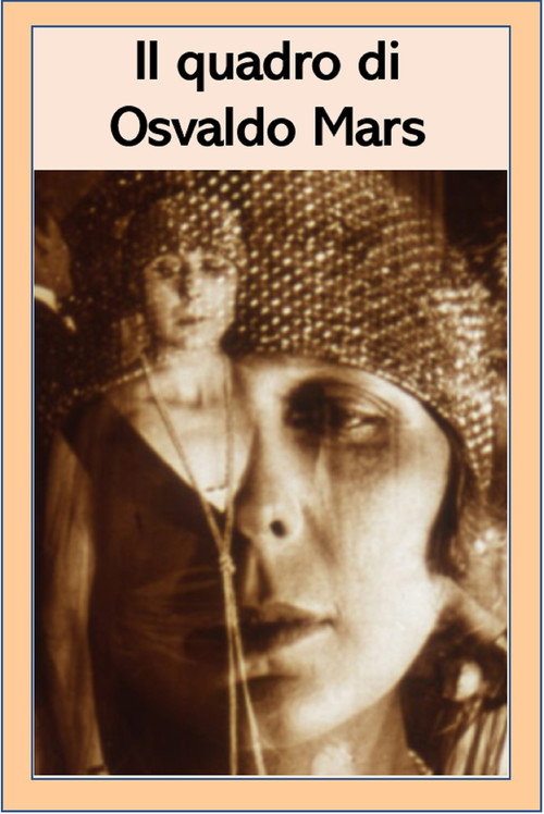 Movie poster for Il quadro di Osvaldo Mars (1921)