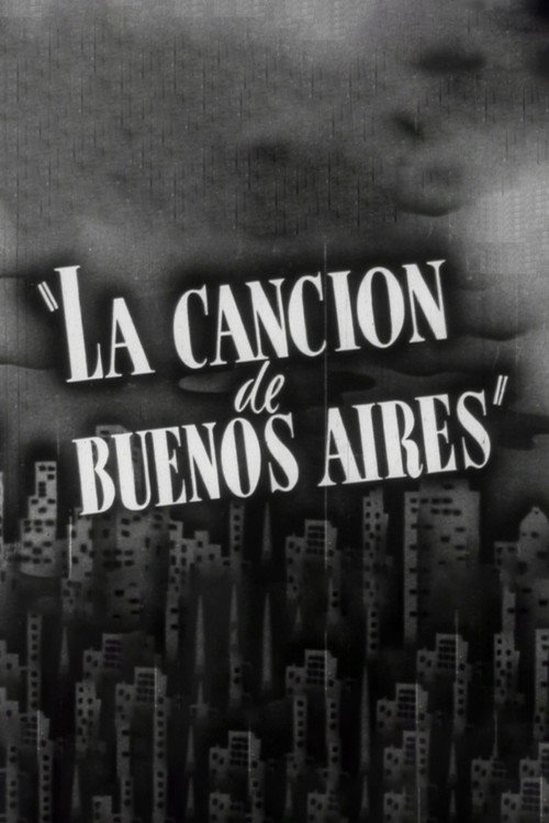 Movie poster for La Cancion De Buenos Aires (1939)