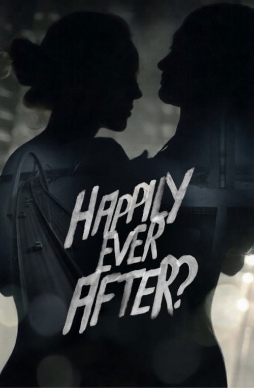Happily Ever After? poster