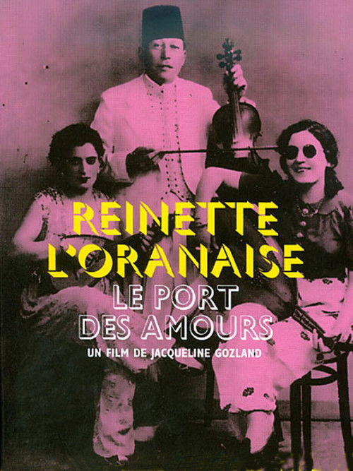 Movie poster for The Port of Love, Reinette l'Oranaise (1999)