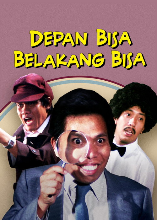 Movie poster for Depan Bisa Belakang Bisa (1987)