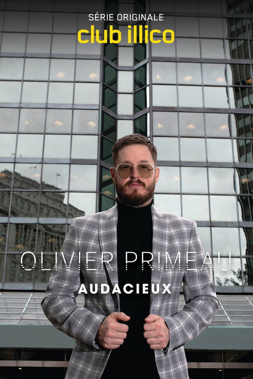 Movie poster for Olivier Primeau : audacieux (2018)