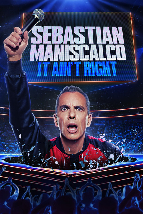 Movie poster for Sebastian Maniscalco: It Ain't Right (2025)