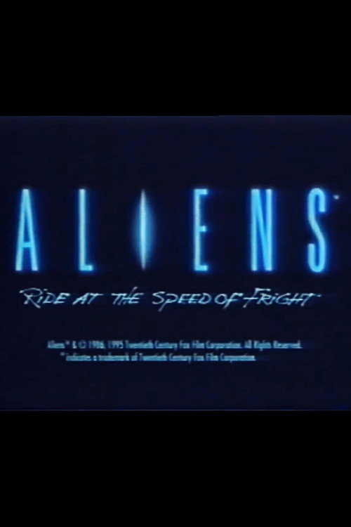 Movie poster for Aliens: Ride at the Speed of Fright (1994)