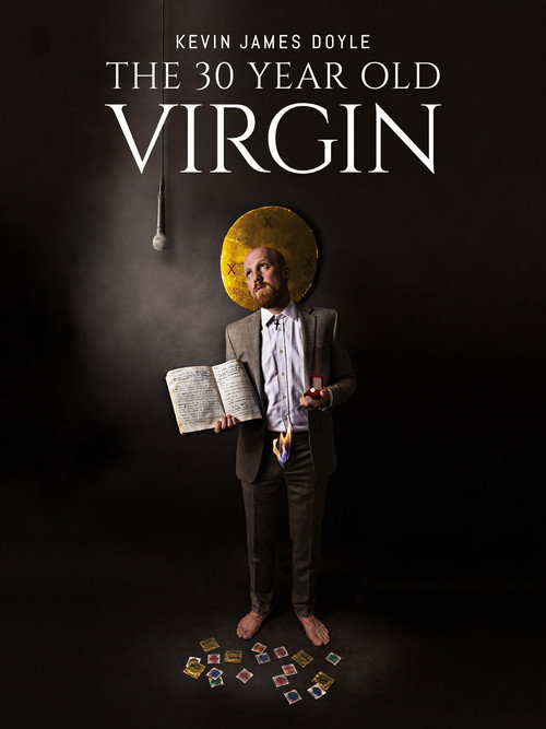 Movie poster for Kevin James Doyle: The 30 Year Old Virgin (2020)