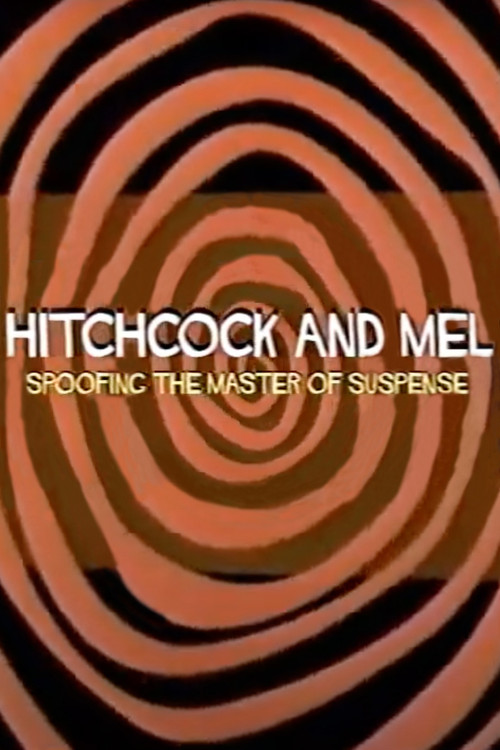 Movie poster for Hitchcock and Mel: Spoofing the Master of Suspense (2009)