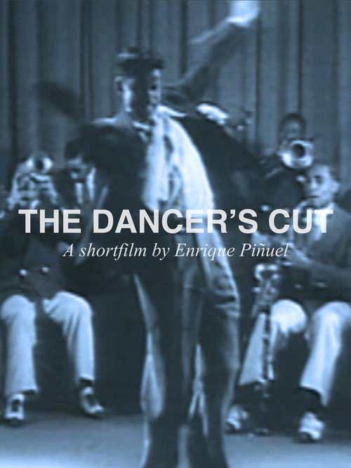 Movie poster for The dancer's cut (2007)