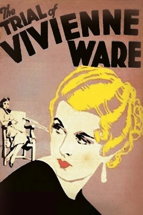 Movie poster for The Trial of Vivienne Ware (1932)