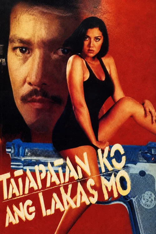 Movie poster for Tatapatan Ko Ang Lakas Mo (1999)