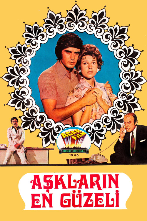 Movie poster for Aşkların En Güzeli (1972)