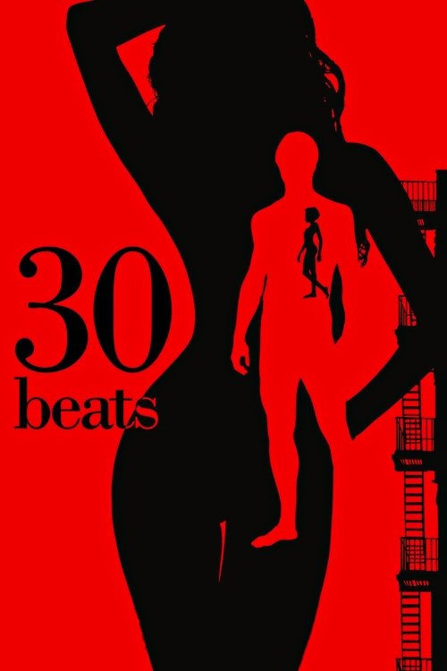 Movie poster for 30 Beats (2012)