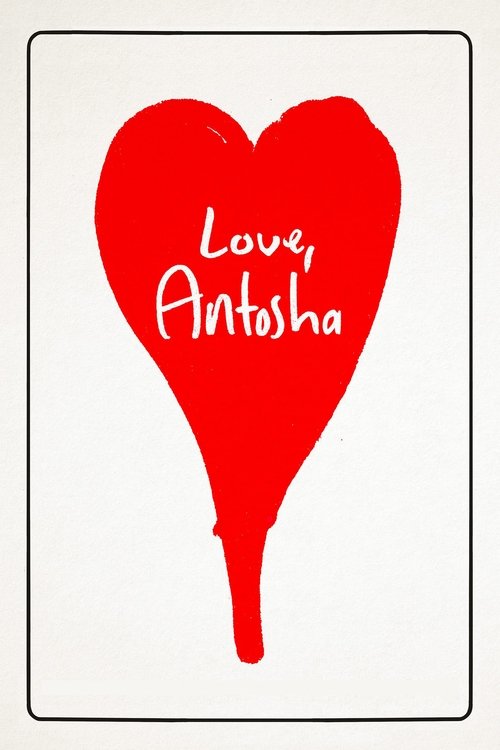 Movie poster for Love, Antosha (2019)