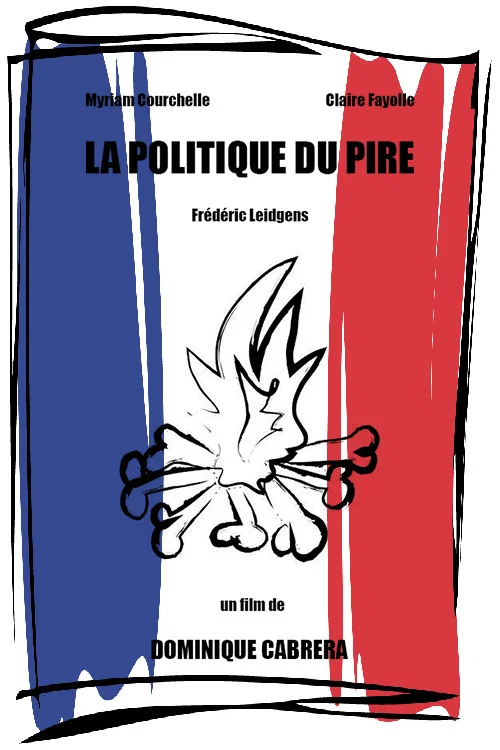 Movie poster for La politique du pire (1987)
