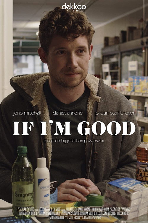 Movie poster for If I'm Good (2021)