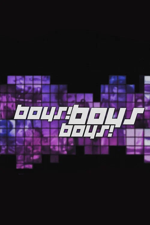 Movie poster for Boys! Boys! Boys! (2013)