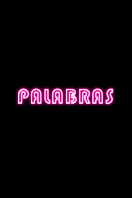Movie poster for Palabras (2019)