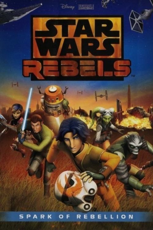 Movie poster for Star Wars Rebels: Spark of Rebellion (2014)