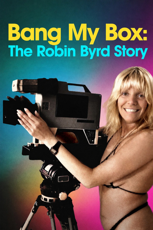 Movie poster for Bang My Box: The Robin Byrd Story (2026)