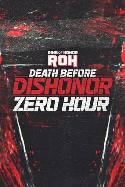 Movie poster for ROH Death Before Dishonor 2025: Zero Hour (2025)