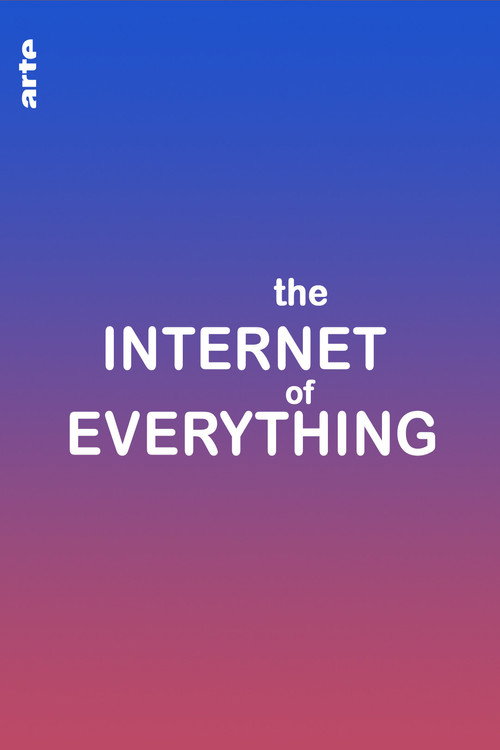 Movie poster for The Internet of Everything (2020)