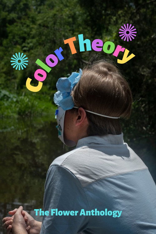 Movie poster for Color Theory: The Flower Anthology (2022)