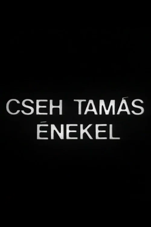 Movie poster for Cseh Tamás énekel (1980)
