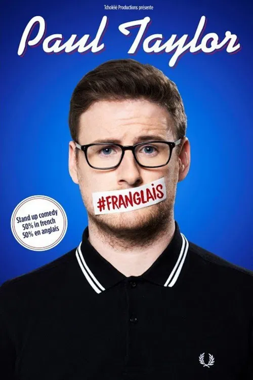 Movie poster for Paul Taylor : #Franglais (2019)