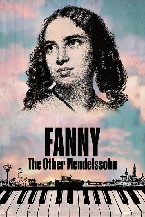 Movie poster for Fanny: The Other Mendelssohn (2023)