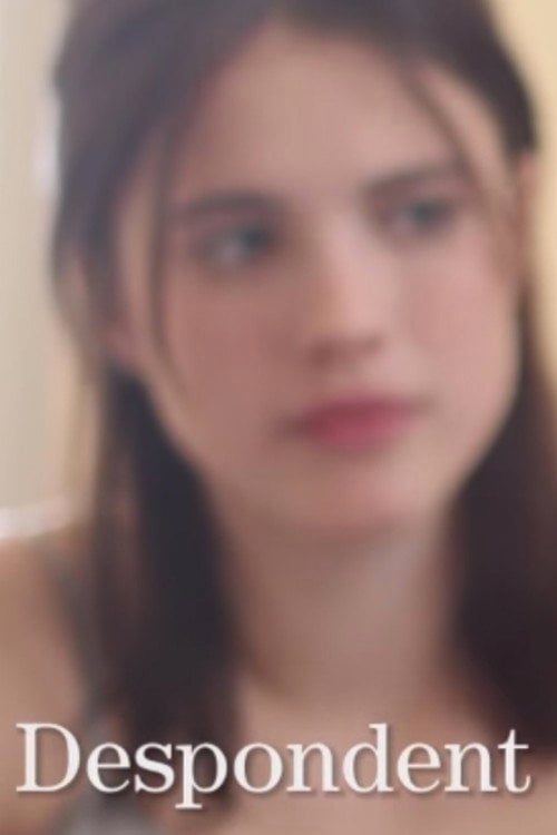 Movie poster for What Does Despondent Mean? (2015)
