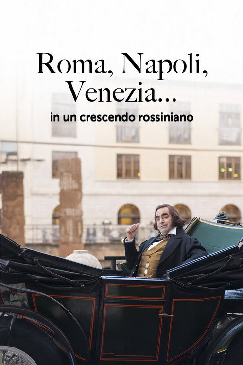 Movie poster for Roma, Napoli, Venezia... in un crescendo rossiniano (2014)