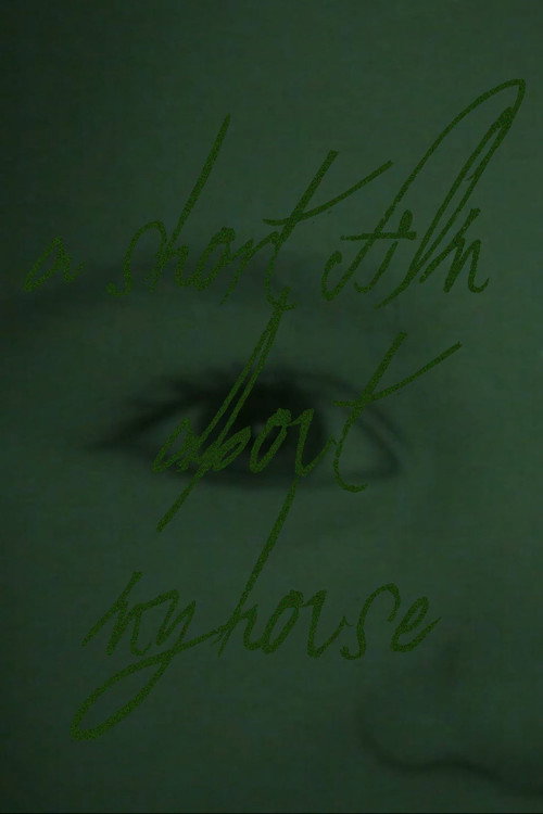 Movie poster for A Short Film About My House (2025)