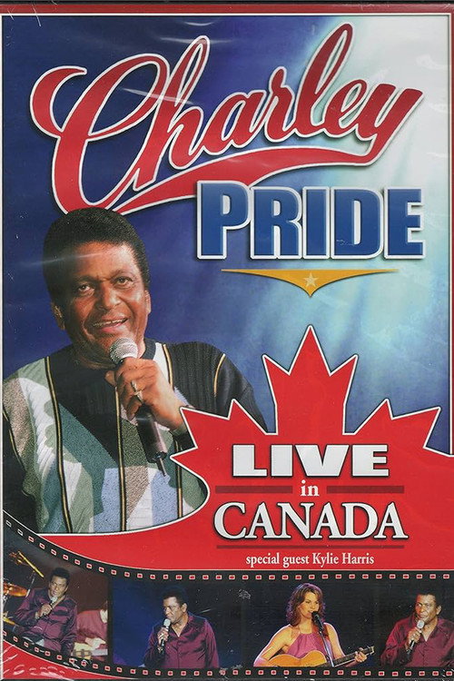 Movie poster for Charley Pride: Live in Canada (2005)