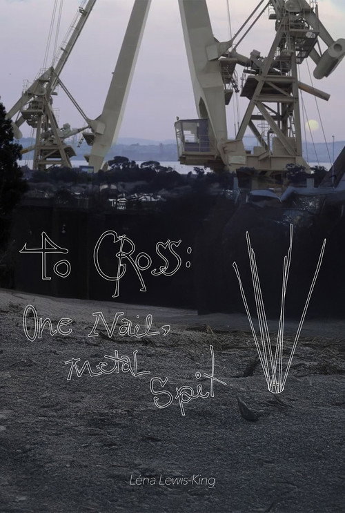 Movie poster for To Cross; One Nail, Metal Spit (2025)
