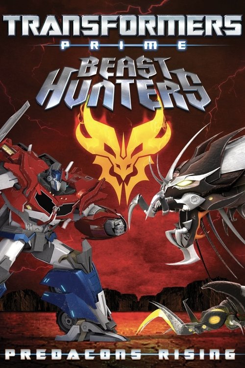 Movie poster for Transformers Prime: Beast Hunters - Predacons Rising (2013)