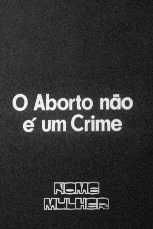 Movie poster for O Aborto Não É um Crime (1976)