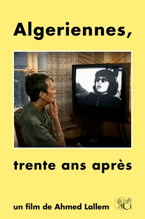 Movie poster for Algériennes, Trente ans après (1996)