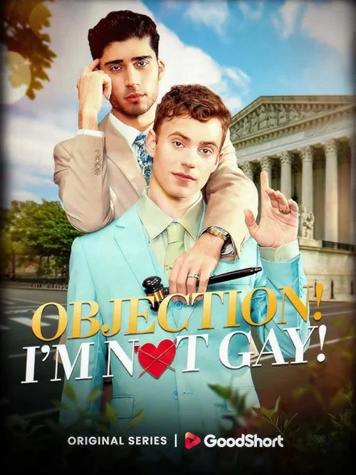 Series poster for Objection! I'm Not Gay! (2025)