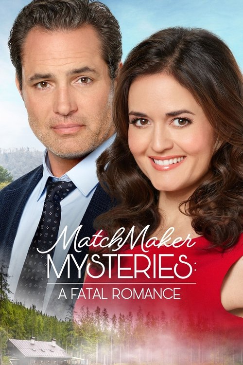 Movie poster for MatchMaker Mysteries: A Fatal Romance (2020)