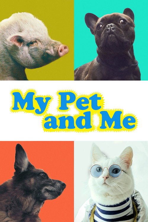 Movie poster for My Pet and Me (2022)