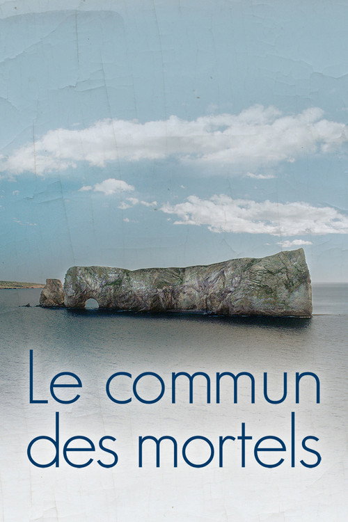 Movie poster for Le commun des mortels (2017)
